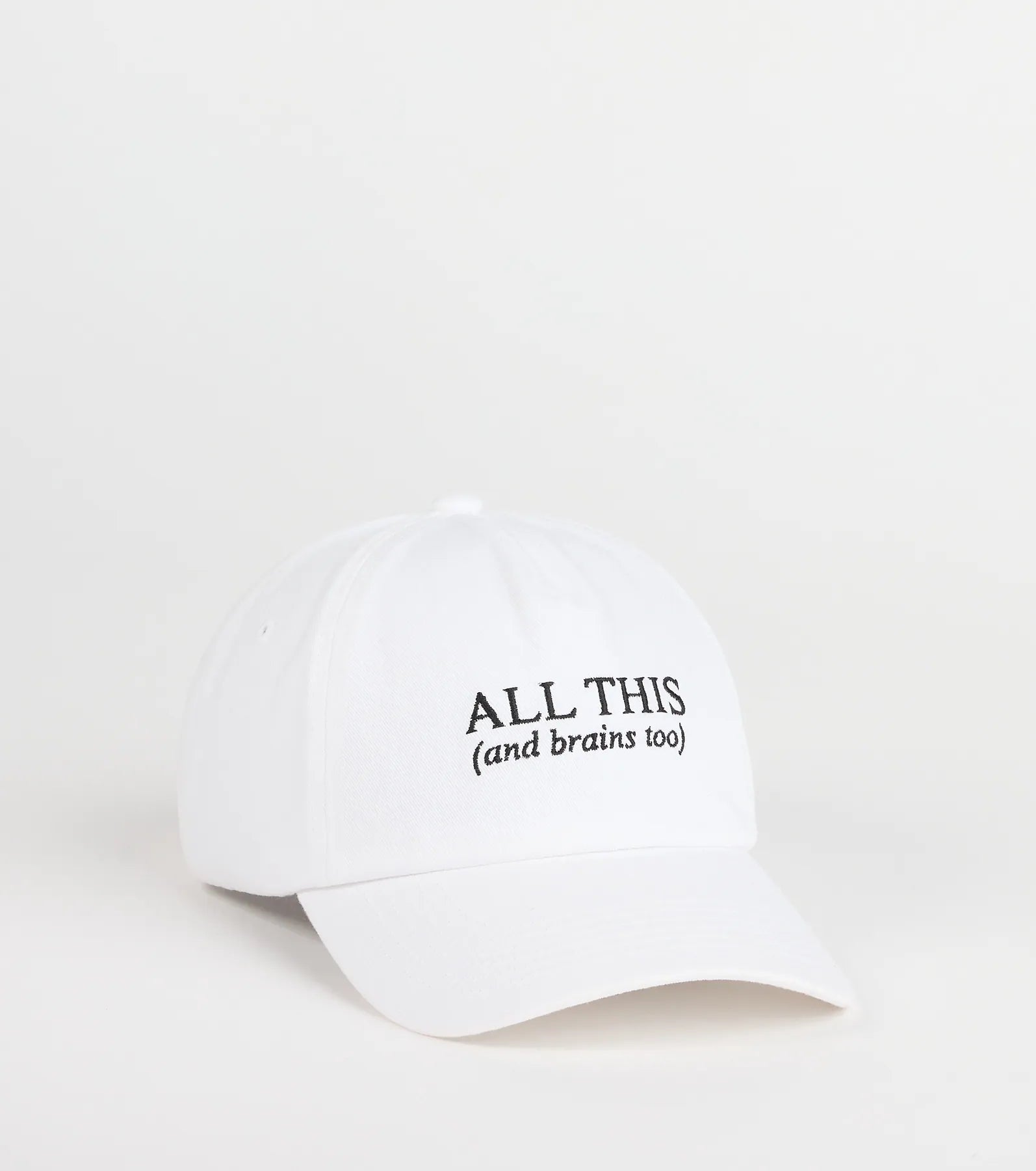 All This And Brains Too Baseball Cap